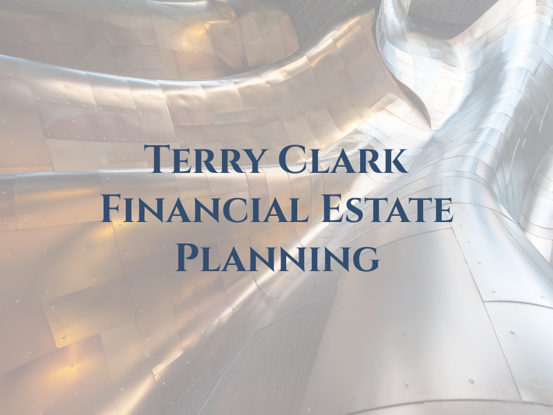 Terry Clark Financial & Estate Planning