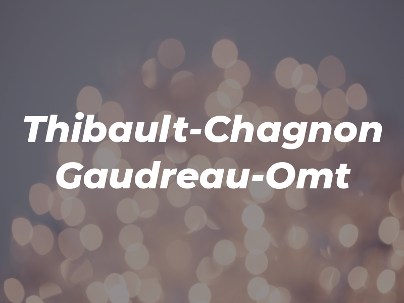 Thibault-Chagnon Gaudreau-Omt