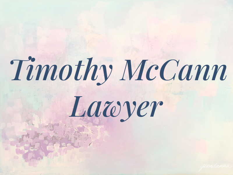 Timothy S. McCann Lawyer