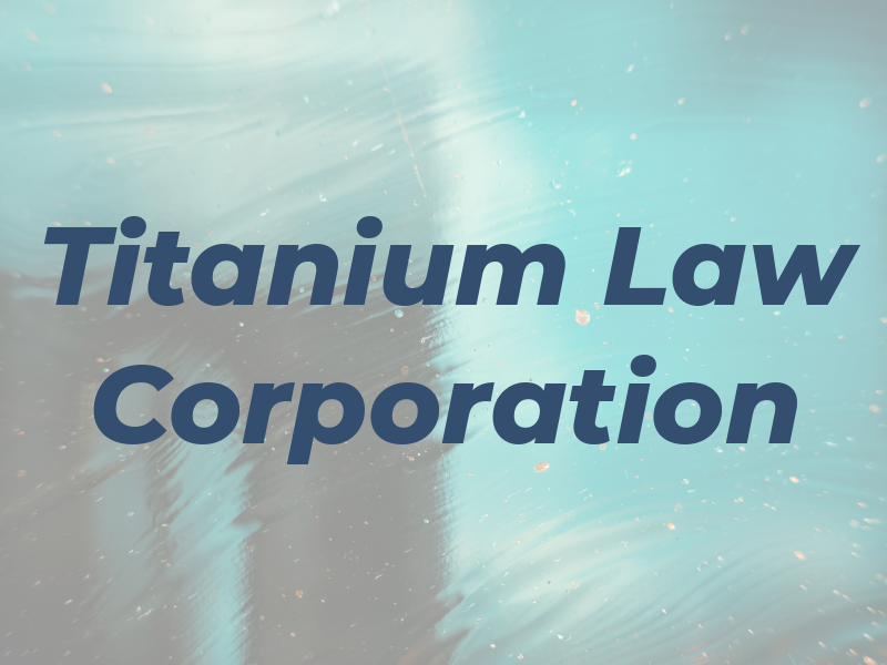 Titanium Law Corporation