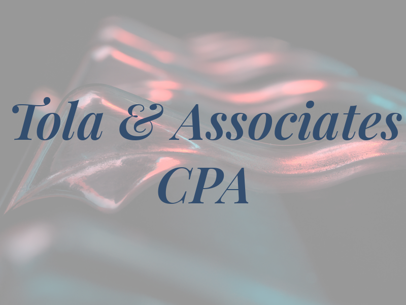 Tola & Associates CPA