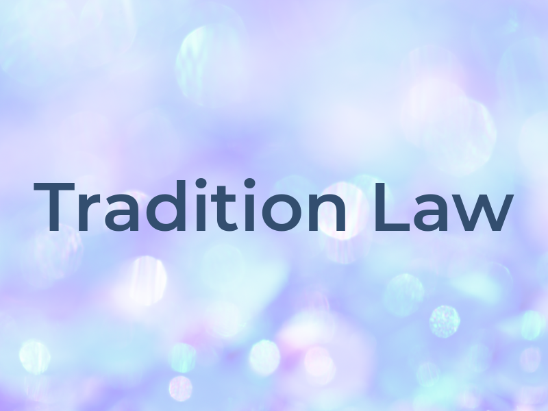 Tradition Law