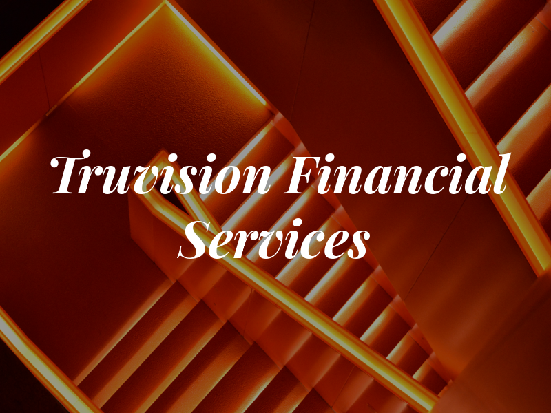 Truvision Financial Services