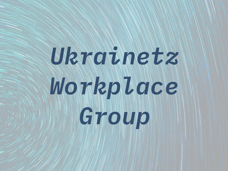Ukrainetz Workplace Law Group