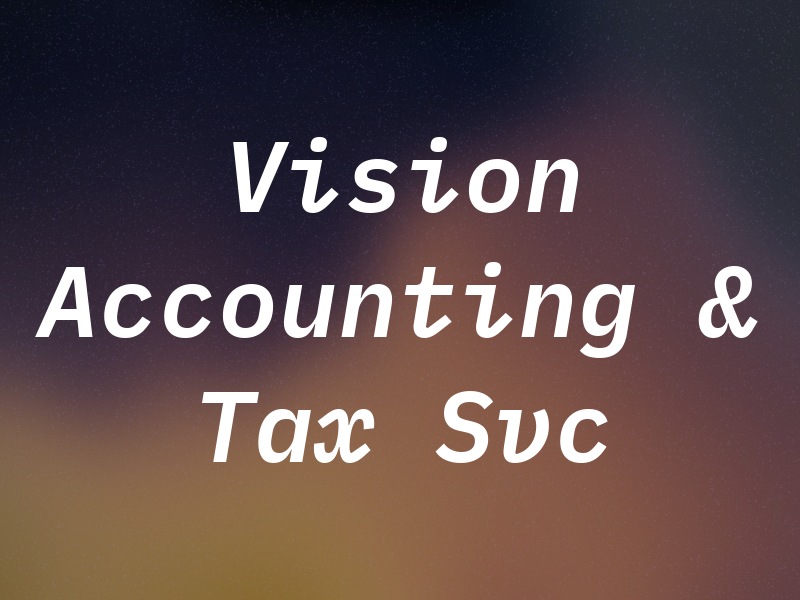 Vision Accounting & Tax Svc