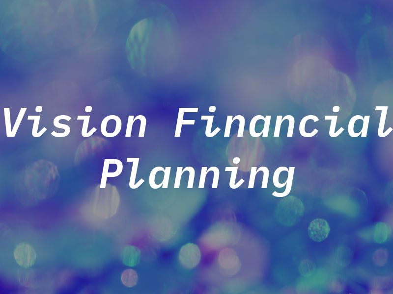 Vision Financial Planning