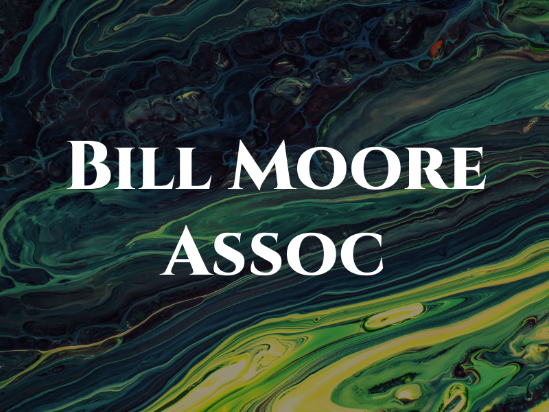 W H Bill Moore & Assoc