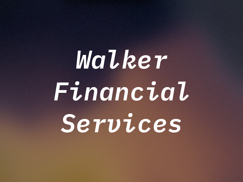 Walker Financial Services