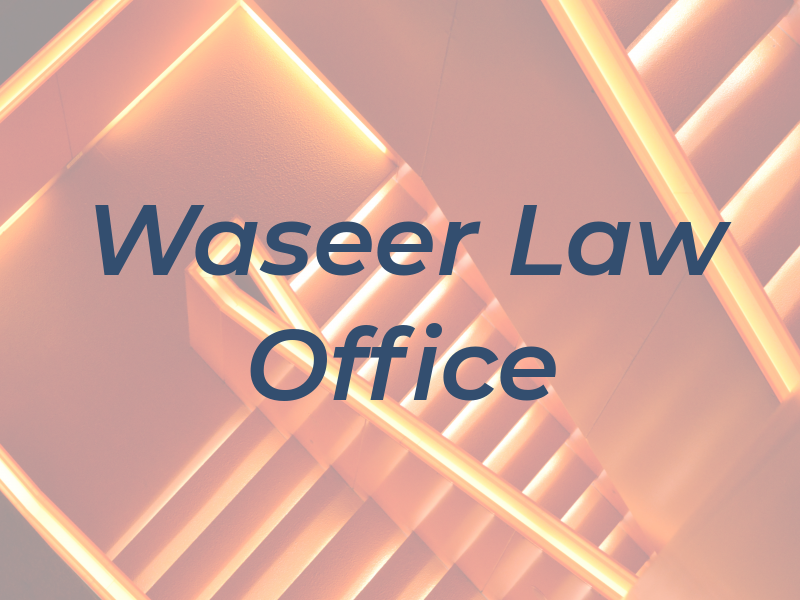 Waseer Law Office