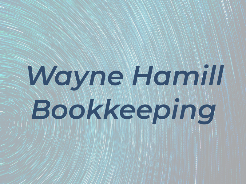 Wayne G. Hamill Bookkeeping &