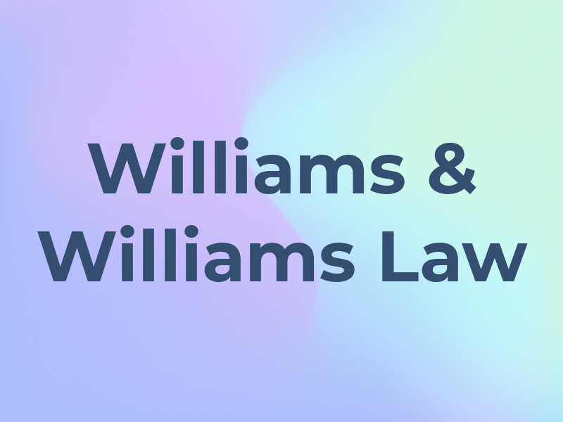 Williams & Williams Law