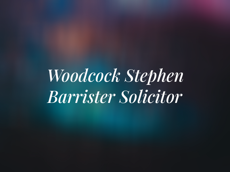 Woodcock Stephen Barrister & Solicitor