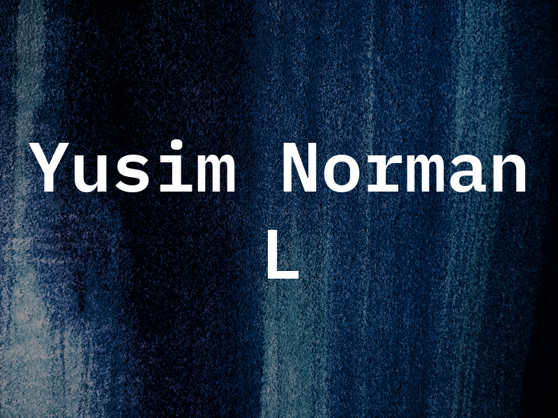 Yusim Norman L